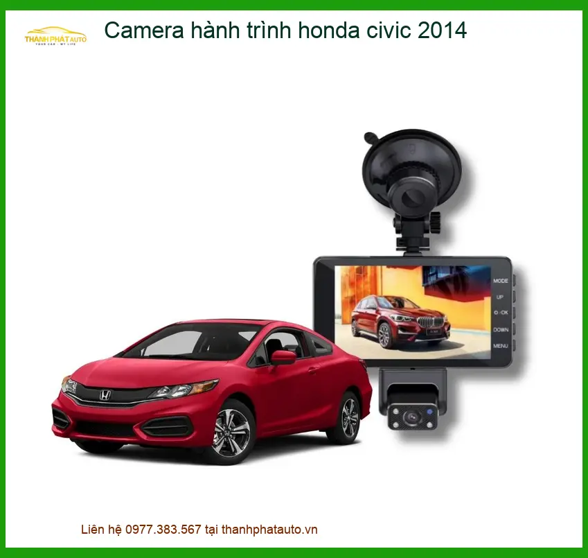 Camera hành trình cho Honda Civic 2014 - Địa Chỉ Lắp Đặt Uy Tín TPHCM