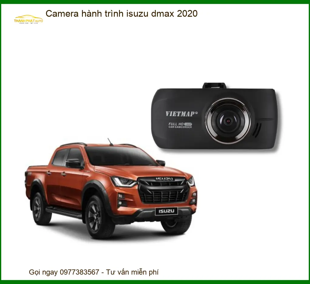 Camera Hành Trình Isuzu Dmax 2020 - Địa Chỉ Lắp Đặt Uy Tín TPHCM