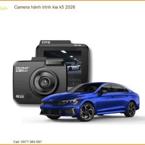 Camera Hành Trình Kia K5 2026 - Trung Tâm Lắp Đặt Chính Hãng TPHCM