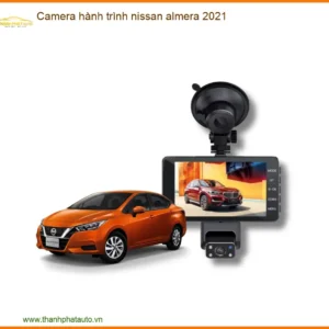 Camera Hành Trình Nissan Almera 2021 - Trung Tâm Lắp Đặt Uy Tín TPHCM
