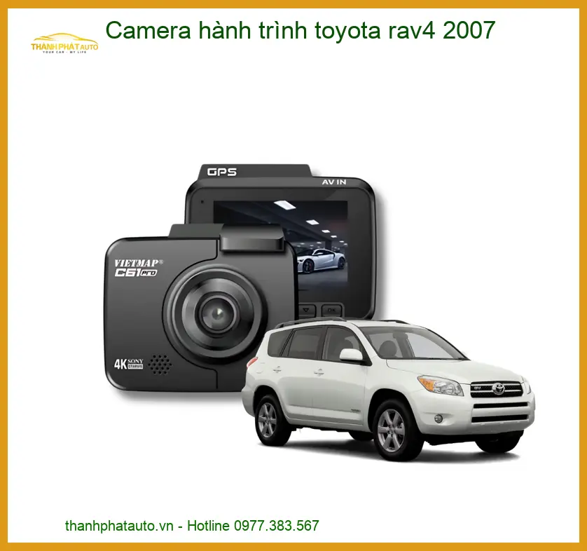 Camera hành trình Toyota RAV4 2007 - Trung Tâm Gắn Chính Hãng TPHCM