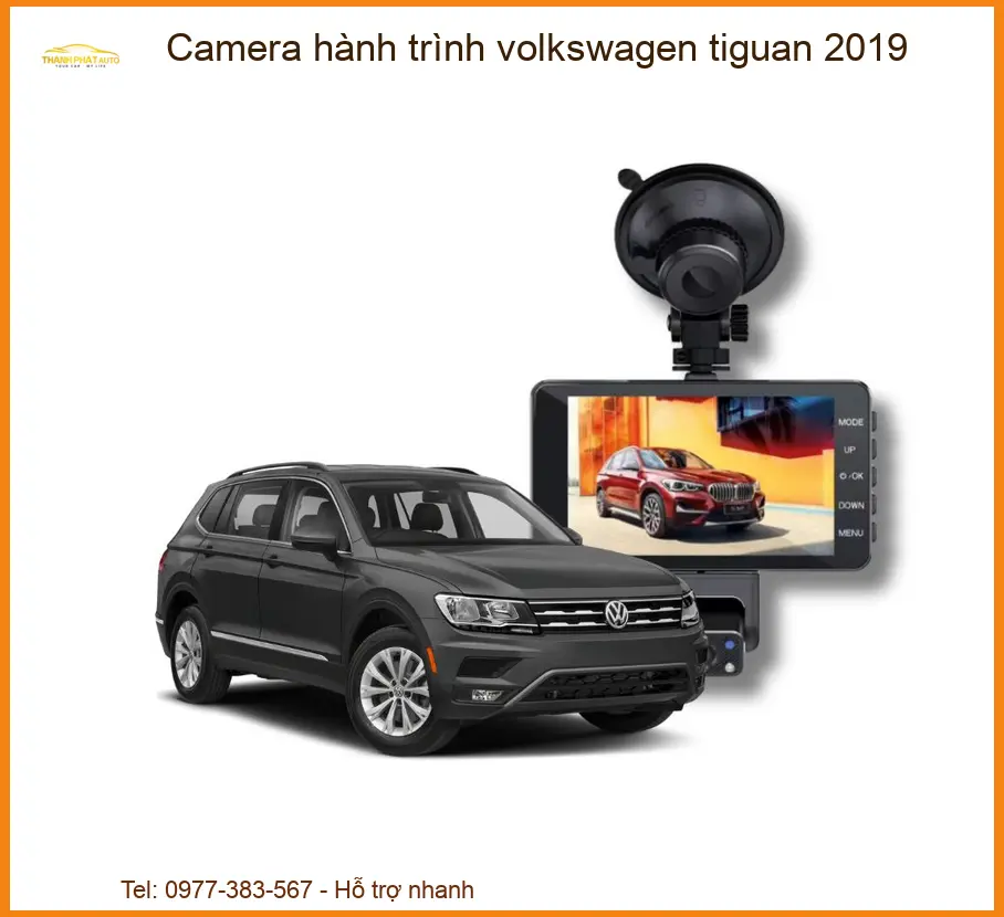 Camera hành trình Volkswagen Tiguan 2019 - Địa Chỉ Lắp Đặt Uy Tín TPHCM