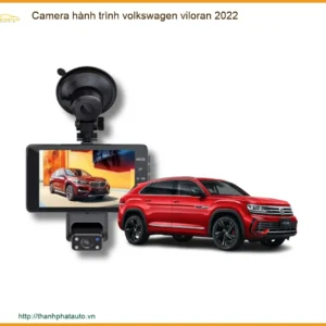 Camera hành trình Volkswagen Viloran 2022 - Địa Chỉ Lắp Đặt Uy Tín TPHCM