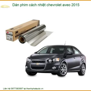 Dán Phim Cách Nhiệt Chevrolet Aveo 2015 - Trung Tâm Lắp Đặt Uy Tín TPHCM