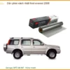Dán Phim Cách Nhiệt Ford Everest 2008 - Địa Chỉ Thi Công Uy Tín TPHCM