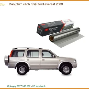 Dán Phim Cách Nhiệt Ford Everest 2008 - Địa Chỉ Thi Công Uy Tín TPHCM