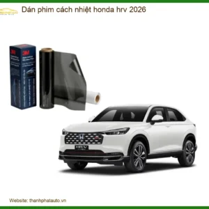 Dán Phim Cách Nhiệt Honda HR-V 2026 - Trung Tâm Lắp Đặt Uy Tín TPHCM