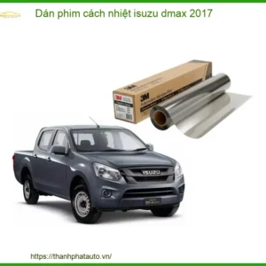 Dán Phim Cách Nhiệt Isuzu Dmax 2017 - Trung Tâm Thi Công Uy Tín TPHCM