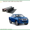 Dán Phim Cách Nhiệt Isuzu Dmax 2018 - Trung Tâm Gắn Chính Hãng Giá Tốt TPHCM