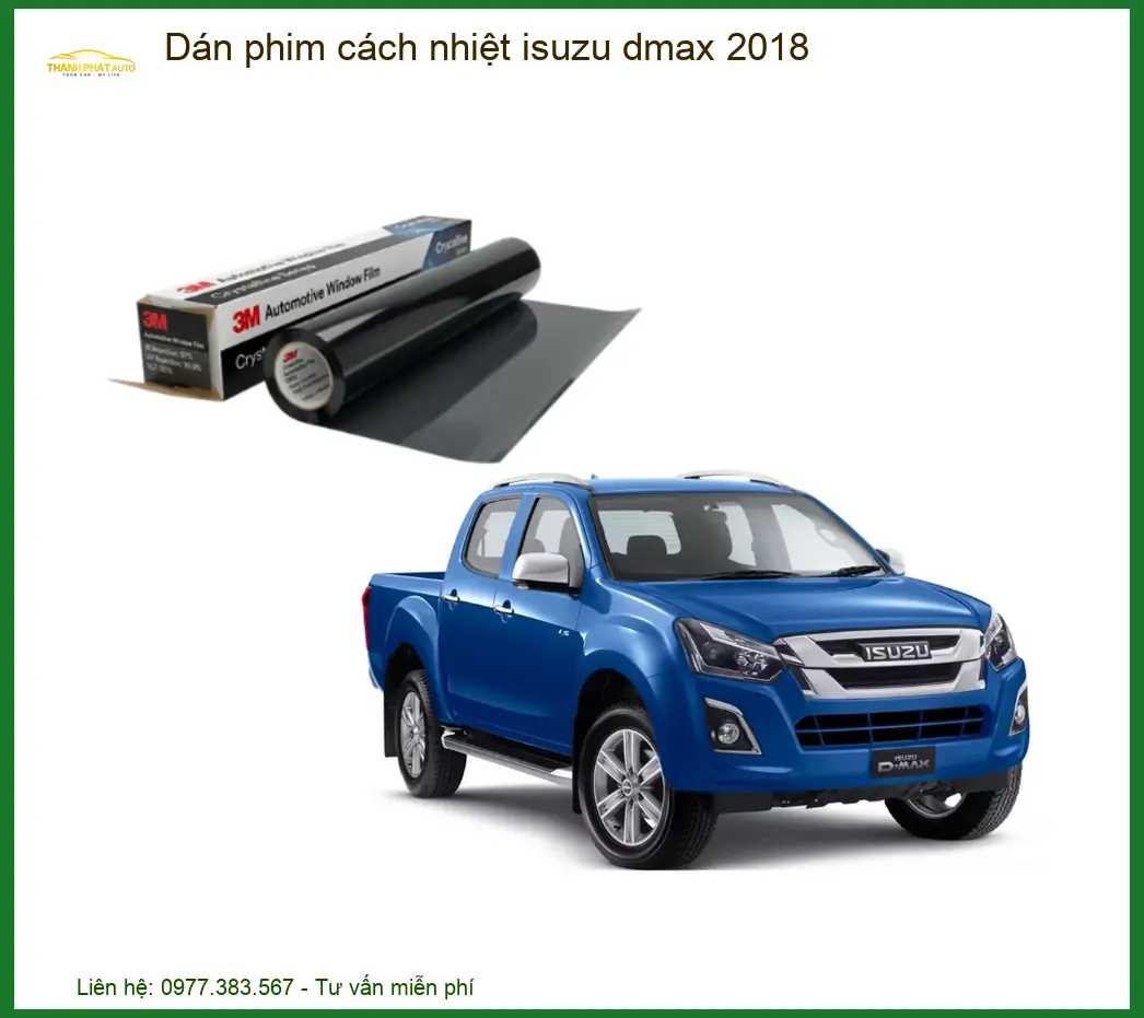 Dán Phim Cách Nhiệt Isuzu Dmax 2018 - Trung Tâm Gắn Chính Hãng Giá Tốt TPHCM