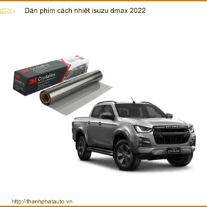 Dán phim cách nhiệt Isuzu Dmax 2022 - Trung Tâm Thi Công Chính Hãng TPHCM