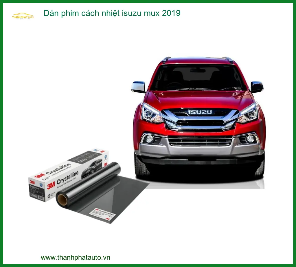 Dán Phim Cách Nhiệt Isuzu Mu-X 2019 - Trung Tâm Lắp Đặt Uy Tín TPHCM