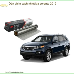 Dán Phim Cách Nhiệt Cho Kia Sorento 2012 - Trung Tâm Lắp Đặt Uy Tín TPHCM