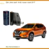 Dán Phim Cách Nhiệt Nissan X-Trail 2017 - Địa Chỉ Lắp Đặt Uy Tín TPHCM