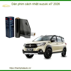 Dán Phim Cách Nhiệt Suzuki XL7 2026 - Địa Chỉ Lắp Đặt Uy Tín TPHCM