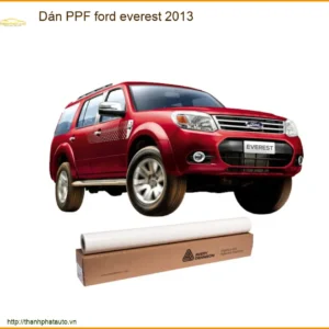 Dán Phim PPF Bảo Vệ Sơn Ford Everest 2013 - Trung Tâm Gắn Chính Hãng TPHCM