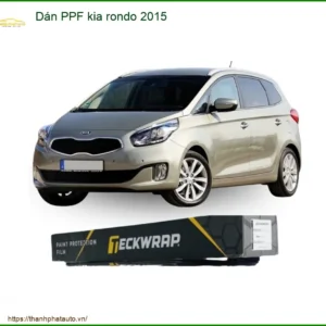 Dán PPF Kia Rondo 2015 - Địa Chỉ Lắp Đặt PPF Chống Trầy Uy Tín TPHCM
