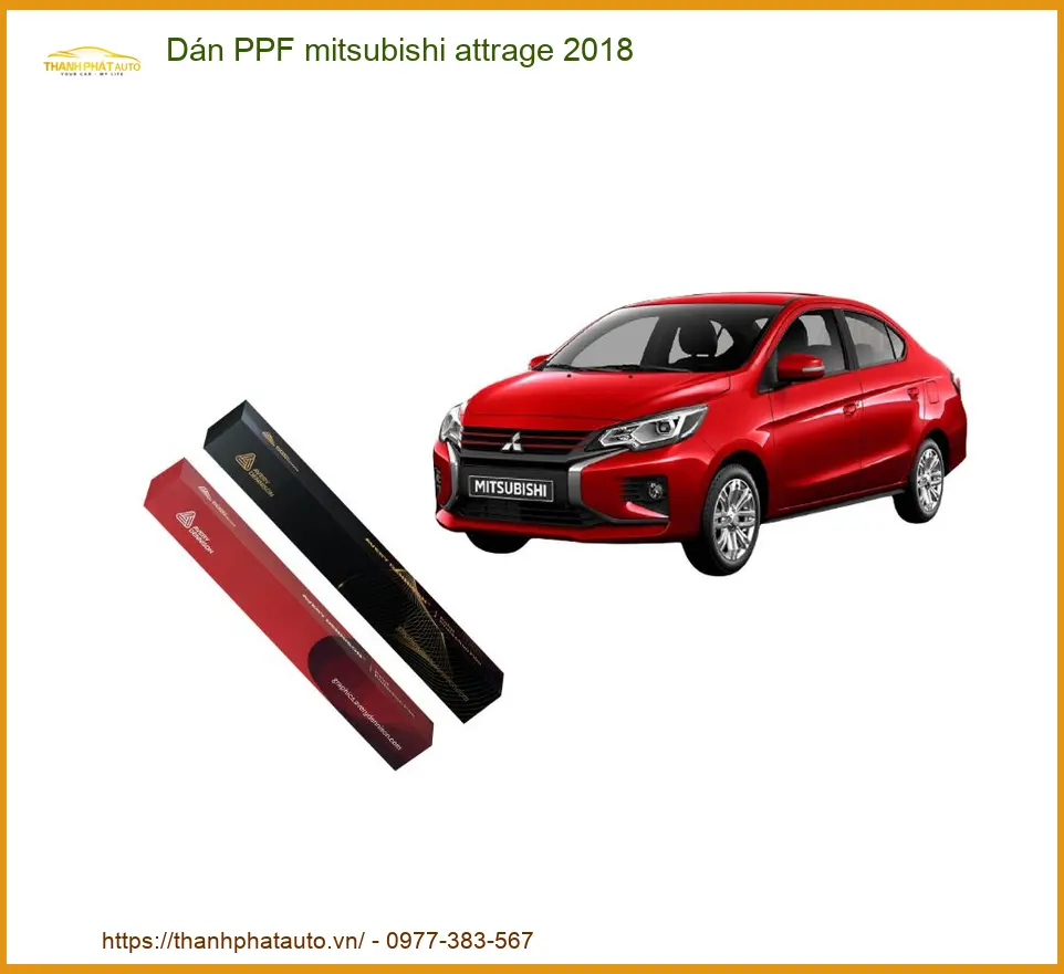 Dán PPF Mitsubishi Attrage 2018 - Địa Chỉ Gắn Chính Hãng TPHCM