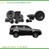 Độ Loa Chevrolet Trailblazer 2018 - Trung Tâm Nâng Cấp Uy Tín TPHCM