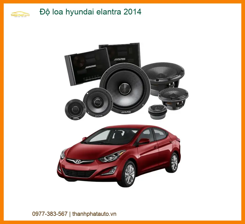 Độ Loa Ô Tô Hyundai Elantra 2014 - Trung Tâm Nâng Cấp Âm Thanh Uy Tín TPHCM