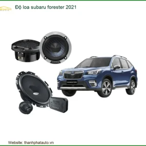 Dịch Vụ Độ Loa Subwoofer Subaru Forester 2021 - Địa Chỉ Lắp Đặt Uy Tín TPHCM