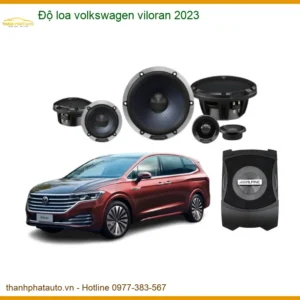 Độ Loa Volkswagen Viloran 2023 - Trung Tâm Nâng Cấp Loa Uy Tín Giá Tốt TPHCM