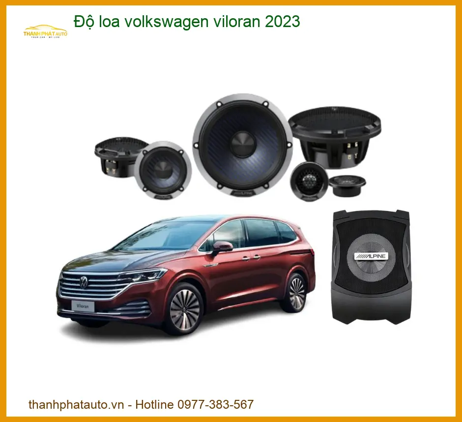 Độ Loa Volkswagen Viloran 2023 - Trung Tâm Nâng Cấp Loa Uy Tín Giá Tốt TPHCM