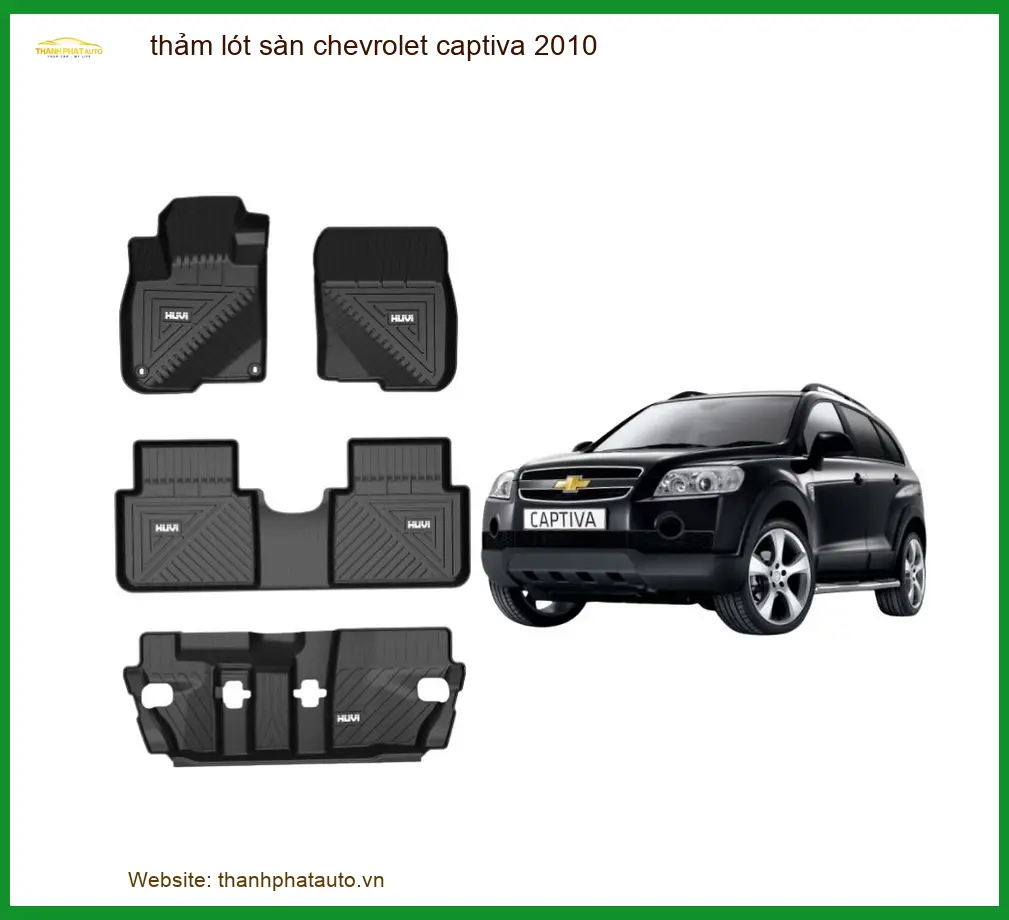 Thảm Lót Sàn Chevrolet Captiva 2010 - Trung Tâm Nâng Cấp Chính Hãng TPHCM