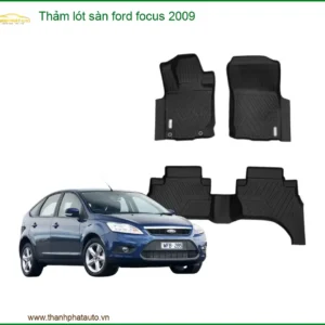 Thảm Lót Sàn Ford Focus 2009 - Trung Tâm Lắp Đặt Thảm Sàn Ô Tô Uy Tín TPHCM