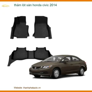 Thảm Lót Sàn Cao Su Honda Civic 2014 - Trung Tâm Lắp Đặt Chính Hãng TPHCM