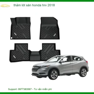 Thảm Lót Sàn Honda HR-V 2018 - Trung Tâm Lắp Đặt Uy Tín Giá Tốt TPHCM