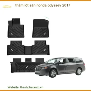 Thảm Lót Sàn Honda Odyssey 2017 - Địa Chỉ Lắp Đặt Uy Tín TPHCM