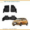 Thảm Lót Sàn Ô Tô Hyundai i10 2014 - Địa Chỉ Lắp Đặt Uy Tín TPHCM