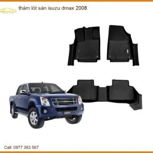 Thảm Lót Sàn Ô Tô Isuzu Dmax 2008 - Trung Tâm Gắn Chính Hãng TPHCM