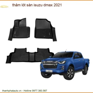 Thảm Lót Sàn Isuzu Dmax 2021 - Trung Tâm Nâng Cấp Giá Tốt Cao Cấp TPHCM