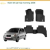 Thảm Lót Sàn Kia Morning 2006 Cao Cấp - Nơi Gắn Chính Hãng TPHCM