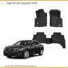 Thảm Lót Sàn Mazda 6 2015 - Nơi Nâng Cấp Chất Lượng Giá Tốt Nhất TPHCM