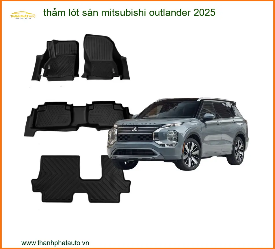 Thảm Lót Sàn Mitsubishi Outlander 2025 - Địa Chỉ Lắp Đặt Chính Hãng TPHCM