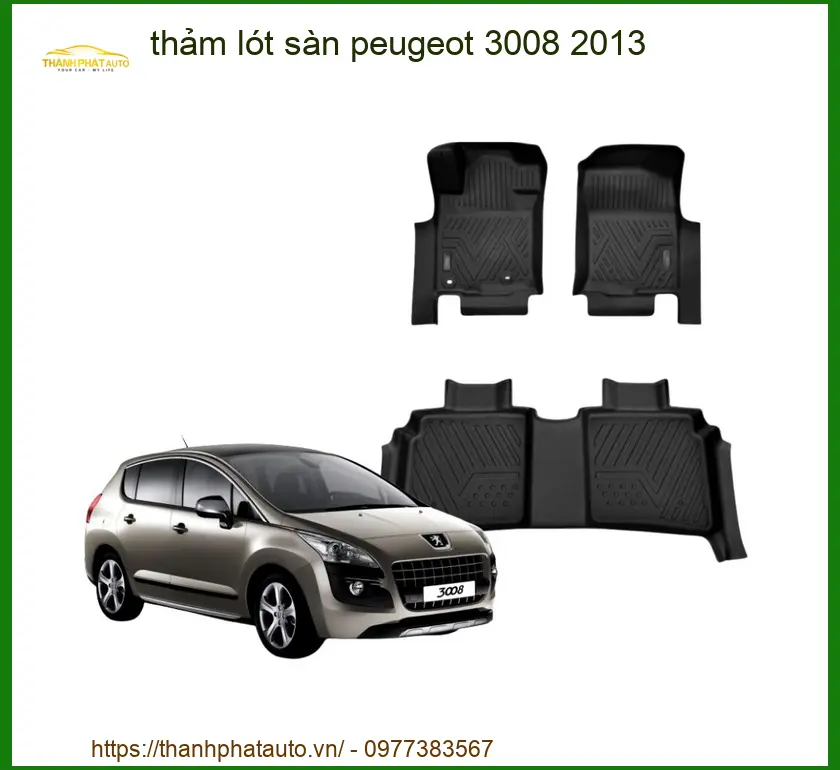 Thảm Lót Sàn Peugeot 3008 2013 - Trung Tâm Lắp Đặt Uy Tín TPHCM