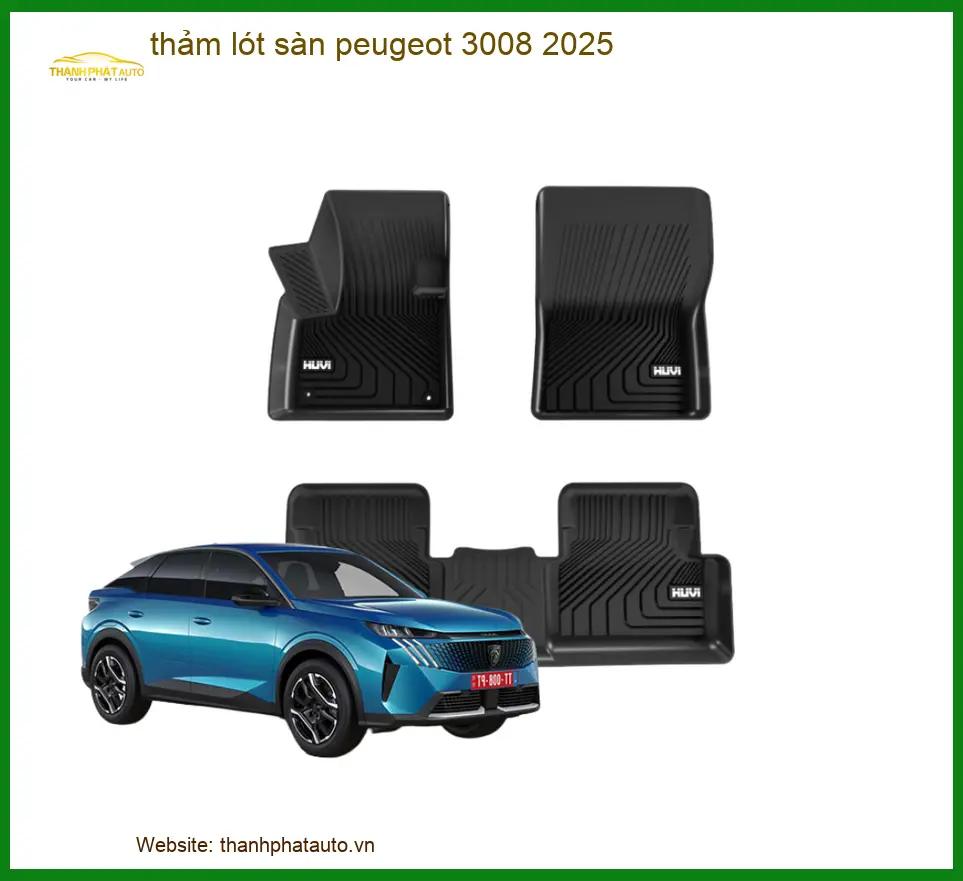 Thảm Lót Sàn Peugeot 3008 2025 - Địa Chỉ Lắp Đặt Uy Tín TPHCM