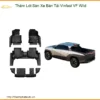 Thảm Lót Sàn Xe Bán Tải Vinfast VF Wild - Địa Chỉ Lắp Đặt Uy Tín TPHCM
