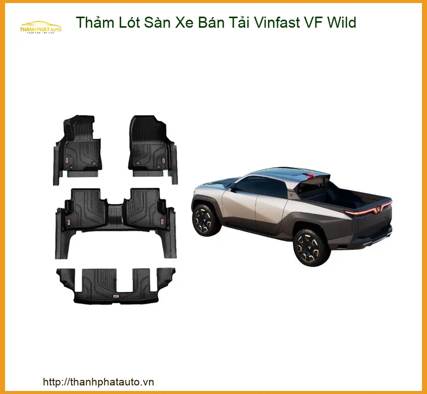 Thảm Lót Sàn Xe Bán Tải Vinfast VF Wild - Địa Chỉ Lắp Đặt Uy Tín TPHCM