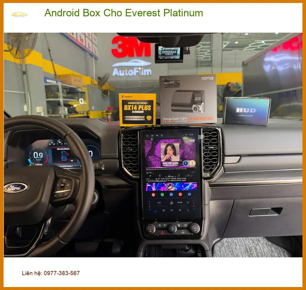 Anh Minh lắp Android Box cho Everest Platinum tại Quận 9 để xem YouTube và bản đồ tiện lợi hơn