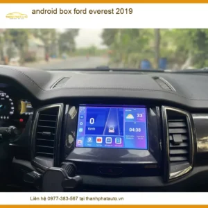 Android Box Ford Everest 2019 - Trung Tâm Lắp Đặt Nâng Cấp Chính Hãng TPHCM