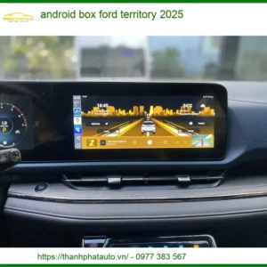 Android Box Ford Territory 2025 - Địa Chỉ Lắp Đặt Uy Tín TPHCM