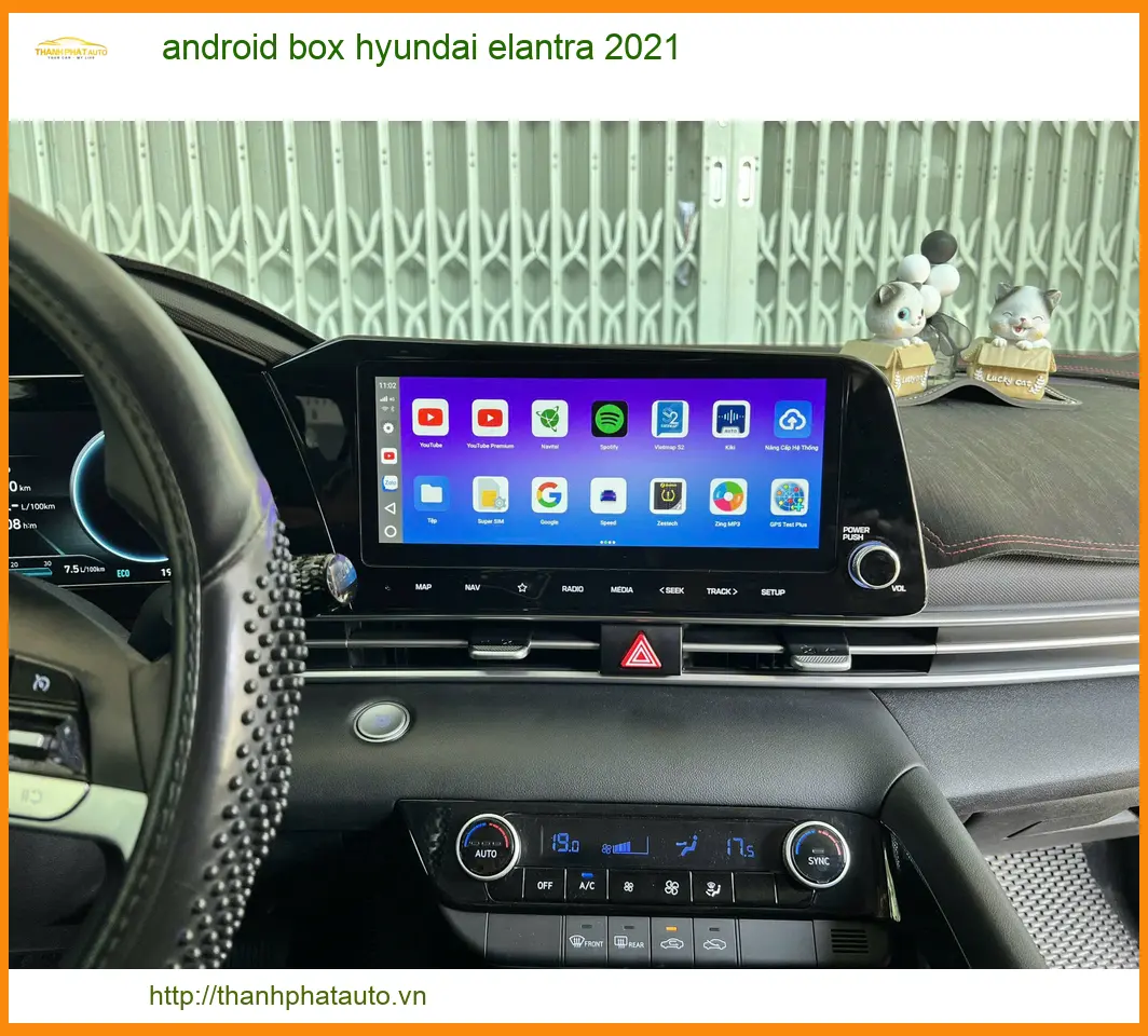 Android Box Hyundai Elantra 2021 - Địa Chỉ Lắp Đặt Chính Hãng TPHCM