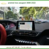 Android Box Cho Xe Peugeot 3008 Đời 2022 - Trung Tâm Lắp Đặt Chính Hãng Giá Tốt TPHCM