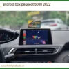 Android Box Peugeot 5008 2022 - Nơi Lắp Đặt Chính Hãng TPHCM
