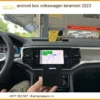 Android Box Volkswagen Teramont 2023 - Trung Tâm Lắp Đặt Chính Hãng TPHCM