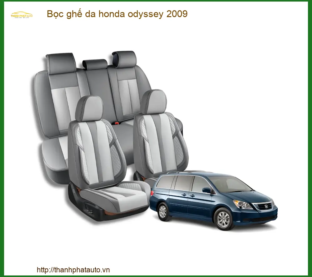 Dịch Vụ Bọc Ghế Da Honda Odyssey 2009 - Trung Tâm Lắp Đặt Chính Hãng TPHCM
